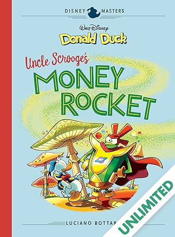 Disney Masters Vol. 2: Walt Disney's Donald Duck: Uncle Scrooge's Money Rocket
